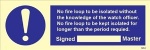 IMO sign5853:No fire loop to be isolated without the knowledge.........